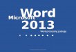 Word 2013 Word processing package Microsoft K.D.Ashan Ravindra Dissanayake