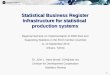1 Statistical Business Register Infrastructure for statistical production systems Regional Seminar on…
