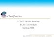 The UNIVERSITY of NORTH CAROLINA at CHAPEL HILL Classification COMP 790-90 Seminar BCB 713 Module Spring…