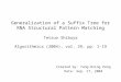 Generalization of a Suffix Tree for RNA Structural Pattern Matching Tetsuo Shibuya Algorithmica (2004),…