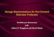 Storage Representations for Set-Oriented Selection Predicates Karthikeyan Ramasamy with Jeffrey F. Naughton…