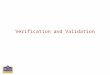 Verification and Validation. CS351 - Software Engineering (AY2004)2 Verification and validation Verification…