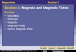 MagnetismSection 1 Section 1: Magnets and Magnetic Fields Preview Key Ideas Bellringer Magnets Magnetic…