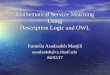 Mathematical Service Matching Using Description Logic and OWL Kamelia Asadzadeh Manjili