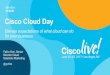 Cisco Cloud Day- Elevate Expectations of What Cloud Can do for Your Business