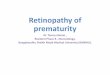 Retinopathy of prematurity by dr. tareq rahman