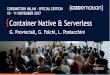 Gabriele Provinciali/Gabriele Folchi/Luca Postacchini - Sviluppo con piattaforme Container-native e Serverless: un approccio Open Source -