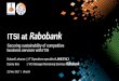 SplunkLive! Utrecht 2017 - Rabobank Customer Presentation