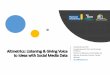 Altmetrics: Listening & Giving Voice to Ideas with Social Media Data