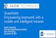 Empowering Teamwork with Mobile and Intelligent Intranet with SharePoint