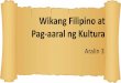 KOMPAN_Wikang Filipino at Pag aaral ng Kultura
