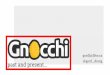 Gnocchi v4 - past and present