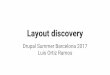 Layout discovery. Drupal Summer Barcelona 2017