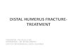Distal Humerus Fracture Management- Rejul