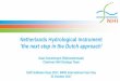 DSD-INT 2017 The Netherlands Hydrological Instrument - the next step in the Dutch approach - Dunsbergen
