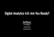 [DAF 2017] Digital Analytics 4.0: Are You Ready?
