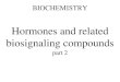 Hormones & related bio signaling compounds (Part 2)