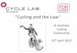 Cycling and the Law' - St Andrews cycling community