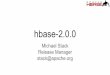 hbaseconasia2017: hbase-2.0.0