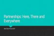 Partnerships: Here,  There and Everywhere - Mark Toole