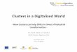 Clusters in a Digitalized World