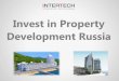 Invest in property development Russia - our company looking for investors