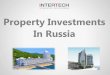 Property investments in Russia - our company looking for investors