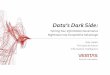 Dale Heath - Data’s dark side turning your information governance nightmare into competitive advantage - FutureData 2017
