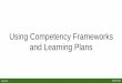 Using Competency Frameworks and Learning Plans