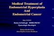 2-medical treatment of endometrial hyperplasia and endometrial cancer