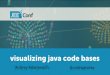 Visualizing Java code bases for JEEConf 2017