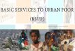 Basic services to urban poor (Bsup)