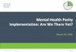 Mental Health Parity Implementation: Are We There Yet? – Behavioral Health Crash Course Webinar Series