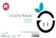 THE ROBOT ACADEMY: Meet Up Linux for ROBOTS#1 (17.04.27)