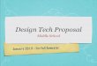 Design Technology Proposal