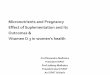 Micronutrients and pregnancy effect of  supplementation and its