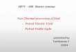 Non thermal processing of food- Pulsed electric field and visible light