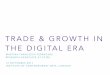 Trade and Growth in the Digital Era