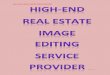Best real estate image editing and retouching service provider