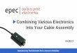 Combining Various Electronics Into Your Cable Assembly