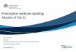 Adoption of TGO 91 - Prescription medicine labelling
