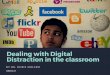 Dealing with digital distractions in the classroom