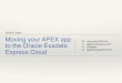 Moving your APEX app to the Oracle Exadata Express Cloud