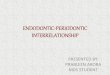 Endodontic periodontic interrelationship