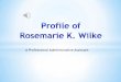 Rosemarie K Wilke Professional Skills