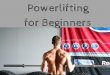 Powerlifting for beginners