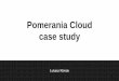 Pomerania Cloud case study - Openstack Day Warsaw 2017