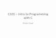 C101 – Intro to Programming with C