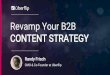 Revamp Your B2B Content Strategy - Dreamforce 2017