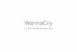 WannaCry - An OS course perspective